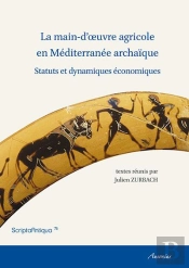 La Main-D'Oeuvre Agricole En Mediterranee Archaique