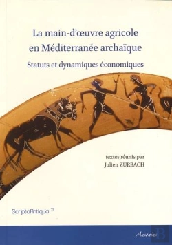 Bertrand.pt - La Main-D'Oeuvre Agricole En Méditerranée Archaïque ; Statuts Et Dynamiques Économiques