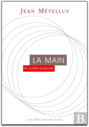 La Main Et Autres Poemes