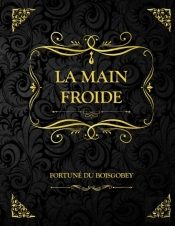 La Main Froide
