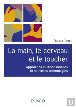 Bertrand.pt - La Main, Le Cerveau Et Le Toucher (2e Édition)