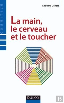 Bertrand.pt - La Main, Le Cerveau Et Le Toucher