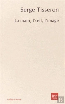 Bertrand.pt - La Main, L'Oeil, L'Image