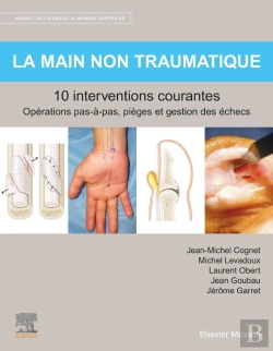 Bertrand.pt - La Main Non Traumatique ; 10 Interventions Courantes