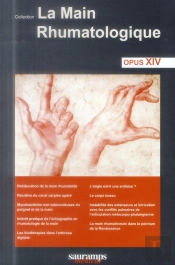 La Main Rhumatologique : Opus Xiv
