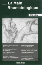 La Main Rhumatologique : Opus Xv