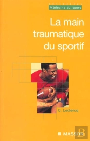 La Main Traumatique Du Sportif