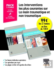 La Main Traumatique / La Main Non Traumatique - 10 Interventions Courantes - Pack 2 Tomes - Manuel D