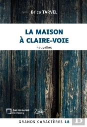 La Maison À Claire-Voie