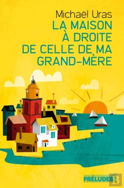 Bertrand.pt - La Maison À Droite De Celle De Ma Grand-Mère