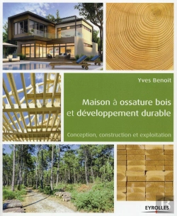 Bertrand.pt - La Maison A Ossature Bois Et Le Developpement Durable