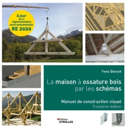 Bertrand.pt - La Maison À Ossature Bois Par Les Schémas : Manuel De Construction Visuel (3e Édition)