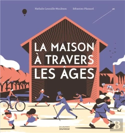 Bertrand.pt - La Maison À Travers Les Âges