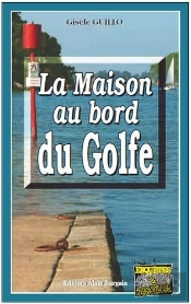 La Maison Au Bord Du Golfe