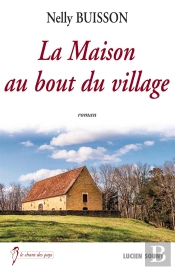 La Maison Au Bout Du Village