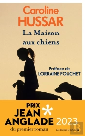 La Maison Aux Chiens