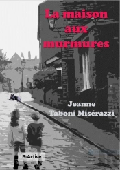 La Maison Aux Murmures