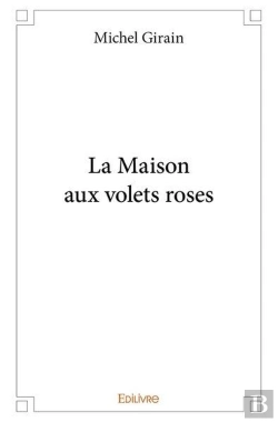 Bertrand.pt - La Maison Aux Volets Roses