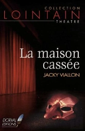 La Maison Cassee