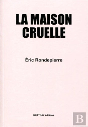 La Maison Cruelle