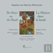 La Maison Dans La Lande ; Et Autres Poèmes