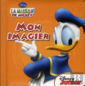 La Maison De Mickey - Mon Imagier