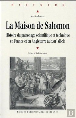 Bertrand.pt - La Maison De Salomon ; Histoire Du Patronage Scientifique En France Et En Angleterre Au Xviie Siècle