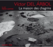 La Maison Des Chagrins