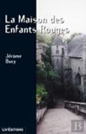 La Maison Des Enfants Rouges