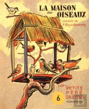 La Maison Des Oiseaux