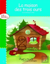 La Maison Des Trois Ours