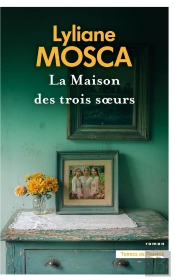 La Maison Des Trois Soeurs