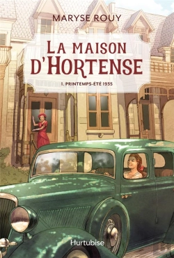 Bertrand.pt - La Maison D'Hortense Tome 1 : Printemps-Été 1935