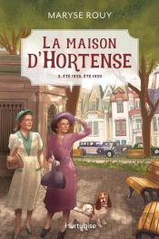 La Maison D'Hortense Tome 3 : Été 1938, Été 1939