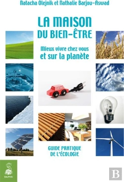 Bertrand.pt - La Maison Du Bien-Être ; Mieux Vivre Chez Vous Et Sur La Planète