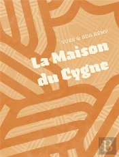 La Maison Du Cygne