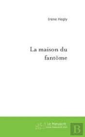 La Maison Du Fantôme