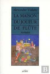 La Maison Du Joueur De Flute ; Geographie Du Grand Tourment