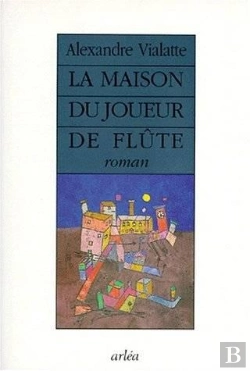 Bertrand.pt - La Maison Du Joueur De Flute ; Geographie Du Grand Tourment