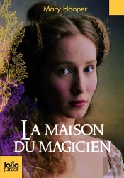 La Maison Du Magicien