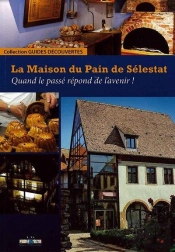 La Maison Du Pain De Selestat