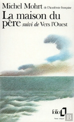 Bertrand.pt - La Maison Du Père / Vers L'Ouest