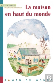 La Maison En Haut Du Monde