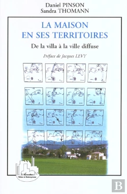Bertrand.pt - La Maison En Ses Territoires ; De La Villa A La Ville Diffuse