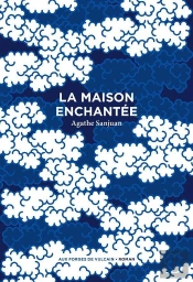 La Maison Enchantée