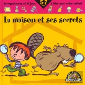 La Maison Et Ses Secrets