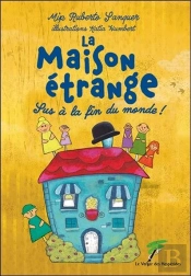La Maison Étrange : Sus À La Fin Du Monde !
