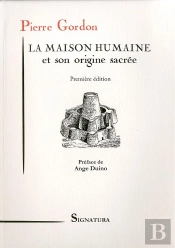 La Maison Humaine Et Son Origine Sacree