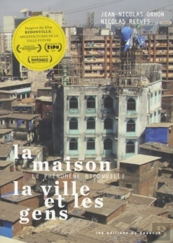 Bertrand.pt - La Maison, La Ville Et Les Gens : Le Phénomène Bidonville