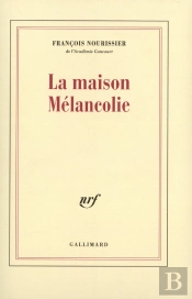 La Maison Mélancolie